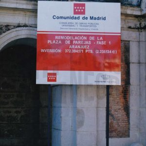 Cartel anunciando la remodelación de la Plaza de Parejas de Aranjuez